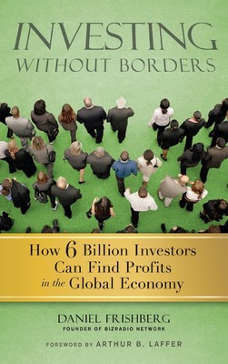 预售 按需印刷Investing Without Borders: How Six Billion Investors Can Find Profits in the Global Economy