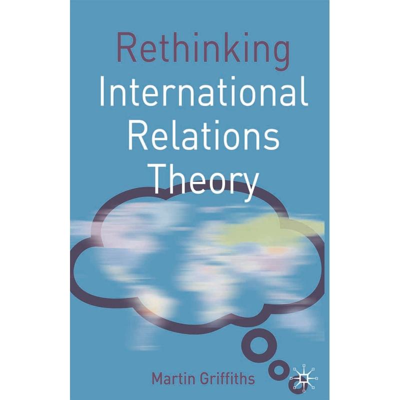 预售 Rethinking International Relations Theory英文原版 Bloomsbury英文原版 Bloomsbury