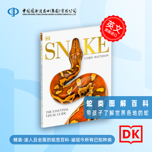 现货 蛇类:全彩图解指南 科普百科 DK出版社 英文原版 Snake: The Essential Visual Guide