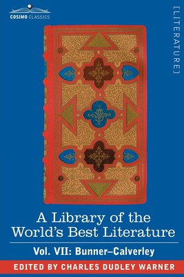 预售 按需印刷A Library of the World s Best Literature - Ancient and Modern - Vol. VII (Forty-Five Volumes); Bunne