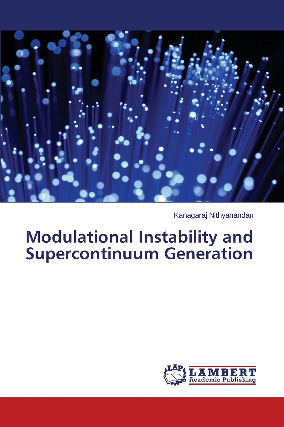 【预售按需印刷】Modulational Instability and Supercontinuum Generation