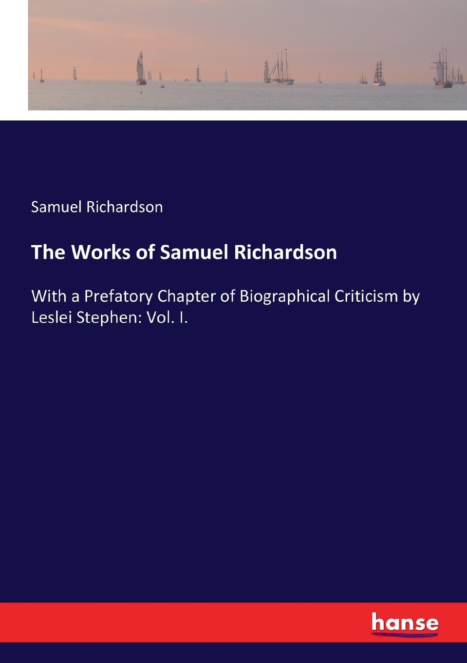 【预售 按需印刷】the works of samuel richardson