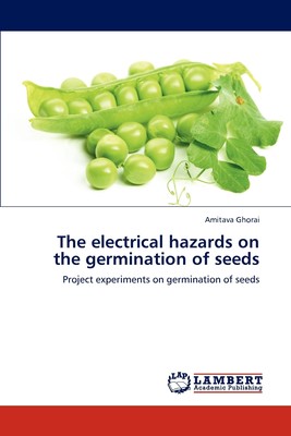 预售 按需印刷 The electrical hazards on the germination of seeds