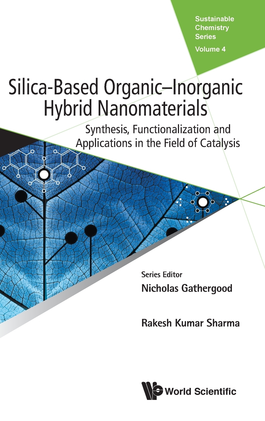 【预售按需印刷】Silica-Based Organic-Inorganic Hybrid Nanomaterials
