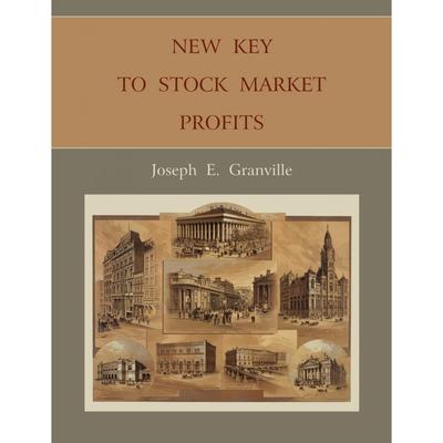 按需印刷 New Key to Stock Market Profits 股票市场利润的新关键  Joseph E. Granville 英文原版