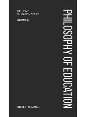 【预售 按需印刷】Charlotte Mason s A Philosophy of Education