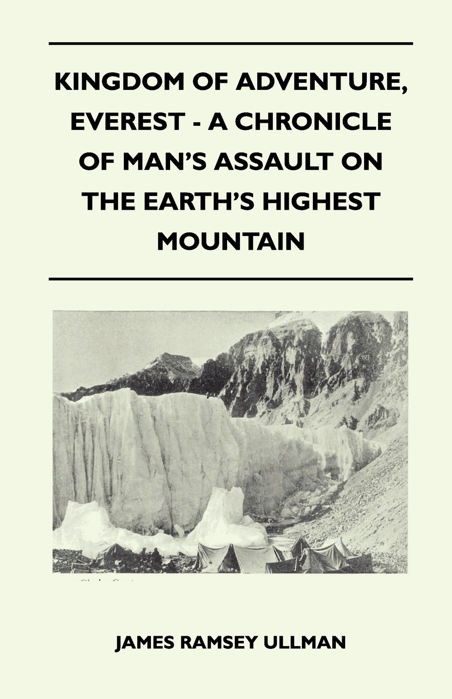 【预售按需印刷】Kingdom of Adventure Everest- A Chronicle of Man s Assault on the Earth s Highest Mountain