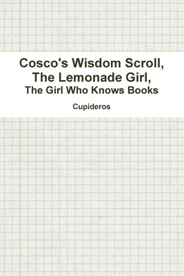 【预售按需印刷】Cosco s Wisdom Scroll  the Lemonade Girl  the Girl Who Knows Books