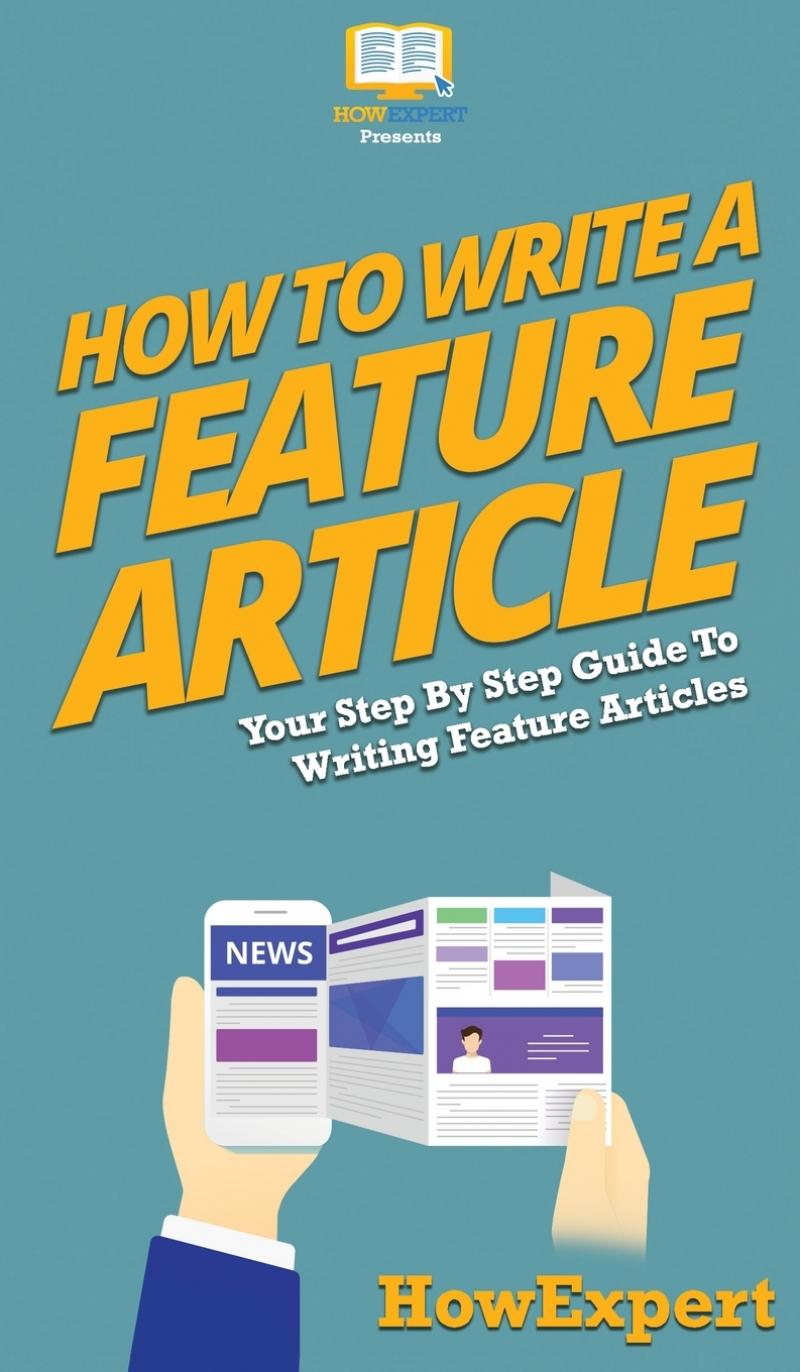 预售按需印刷 How To Write a Feature Article