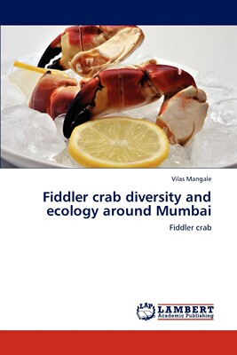 预售 按需印刷 Fiddler crab diversity and ecology around Mumbai