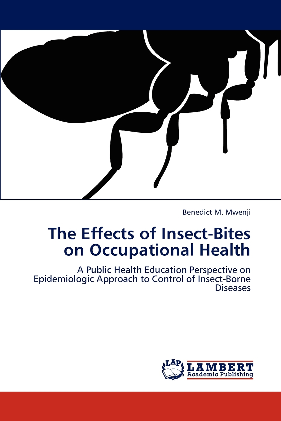 【预售 按需印刷】the effects of insect-bites on occupational