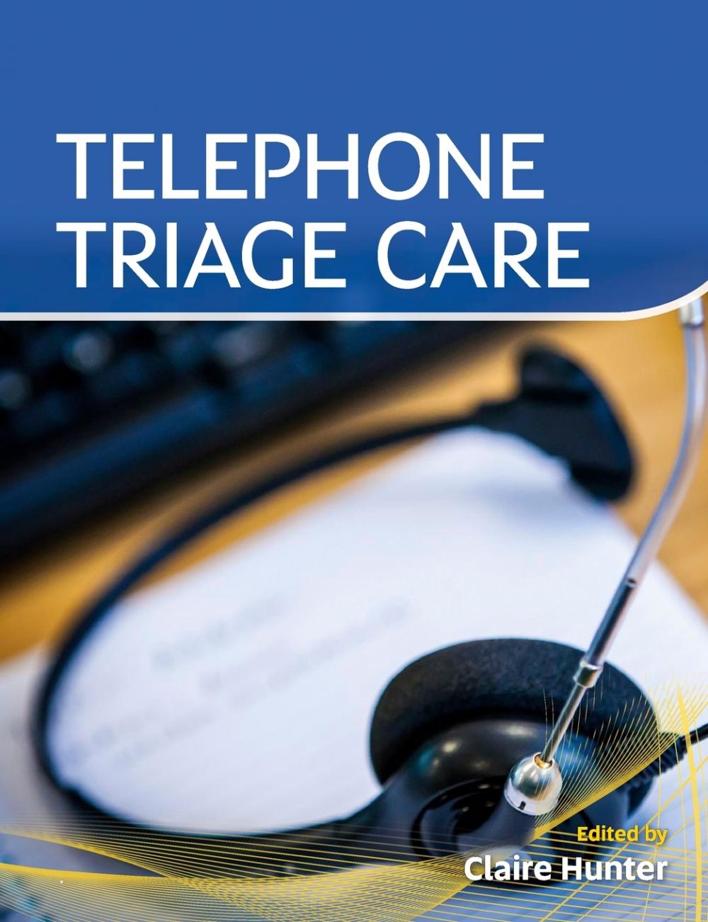 【预售按需印刷】Telephone Triage Care