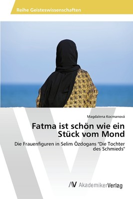 预售 按需印刷Fatma ist sch?n wie ein Stück vom Mond德语ger