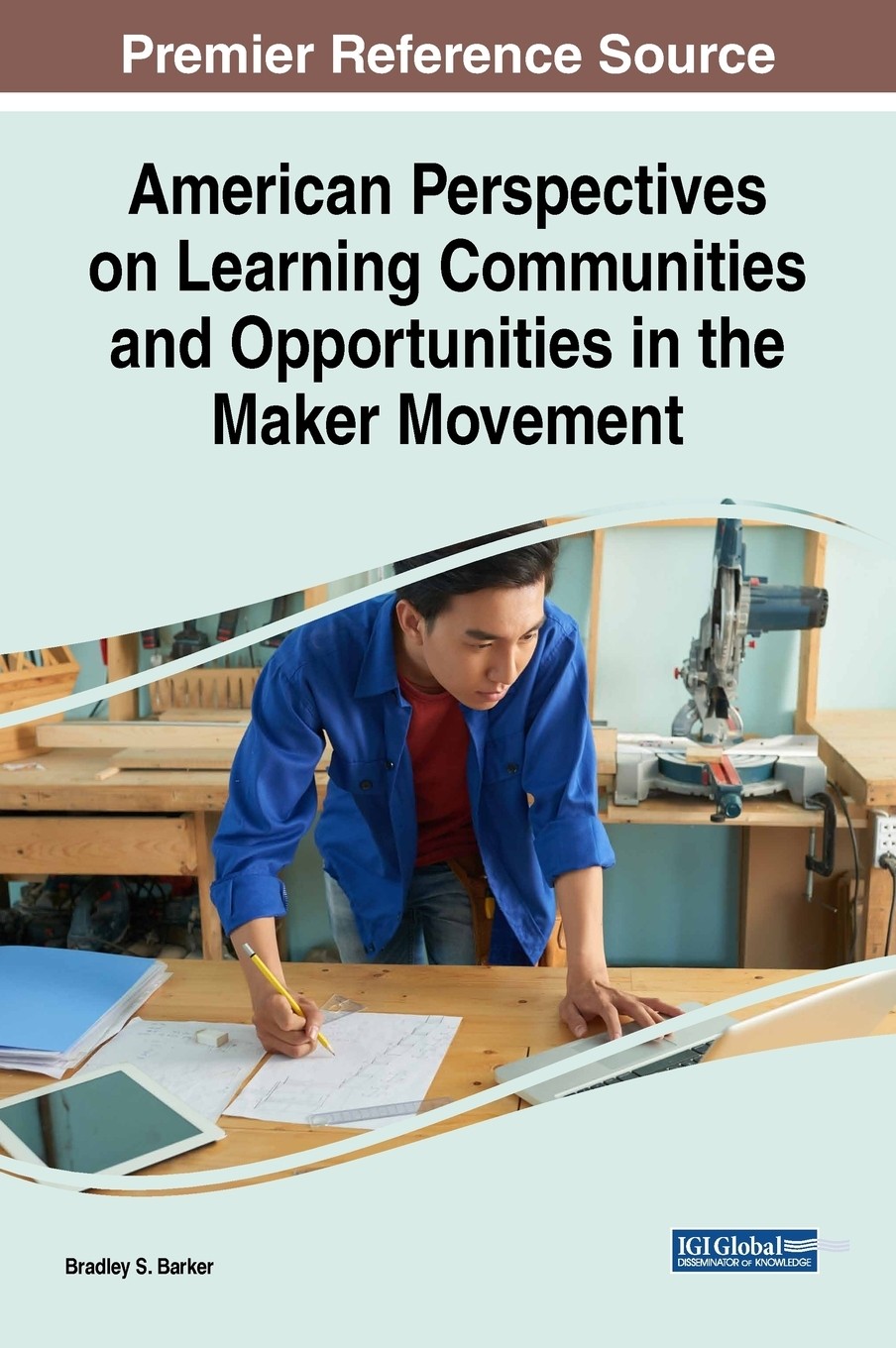 on learning communities and opportunities in the maker movement