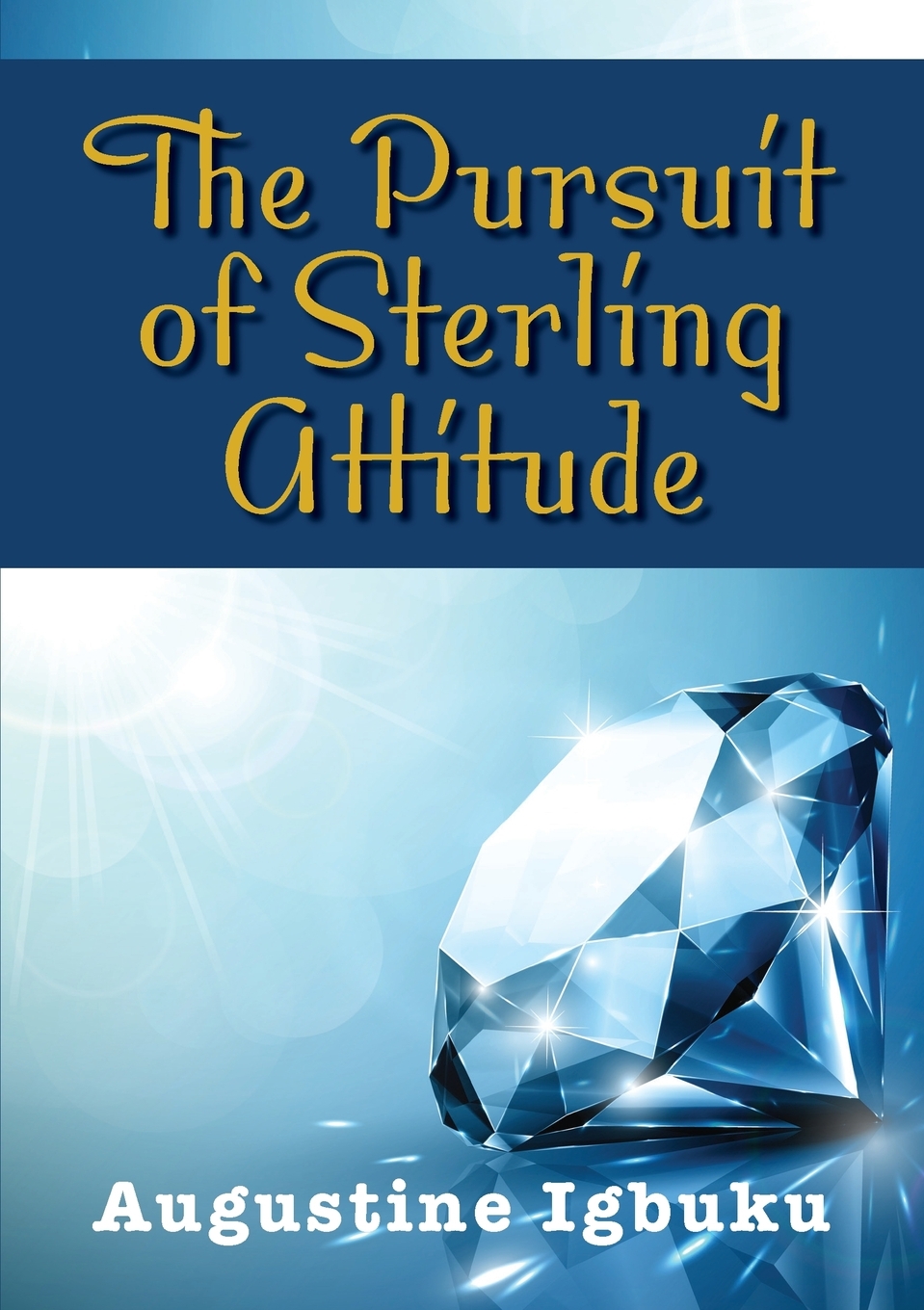 预售按需印刷The Pursuit of Sterling Attitude