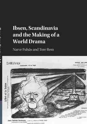 预售 按需印刷 Ibsen  Scandinavia and the Making of a World Drama