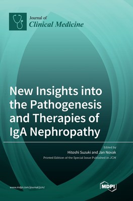 预售 按需印刷  New Insights into the Pathogenesis and Therapies of IgA Nephropathy