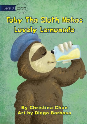 【预售 按需印刷】Toby The Sloth Makes Lovely Lemonade