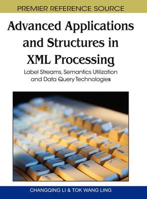 【预售 按需印刷】Advanced Applications and Structures in XML Processing