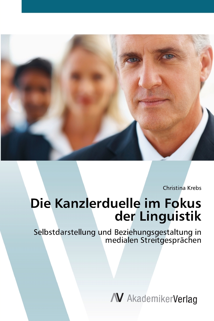 预售 按需印刷Die Kanzlerduelle im Fokus der Linguistik德语ger 书籍/杂志/报纸 原版其它 原图主图