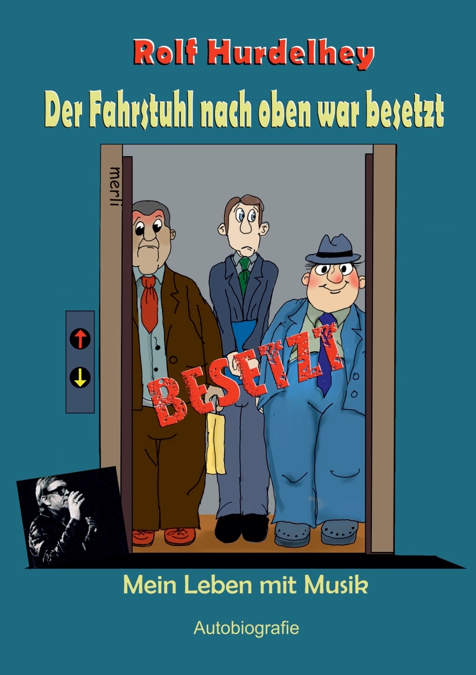 预售按需印刷 Der Fahrstuhl nach oben war besetzt德语ger