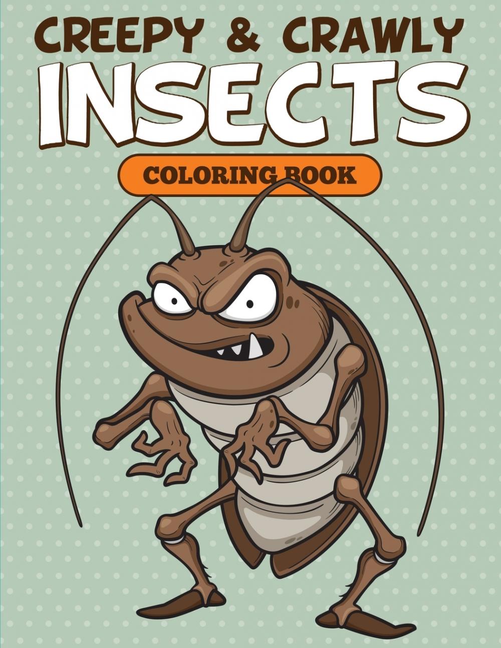 【预售按需印刷】Creepy& Crawly Insects Coloring Book