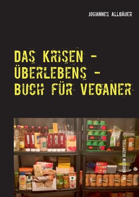 预售 按需印刷Das Krisen - überlebens - Buch für Veganer德语ger