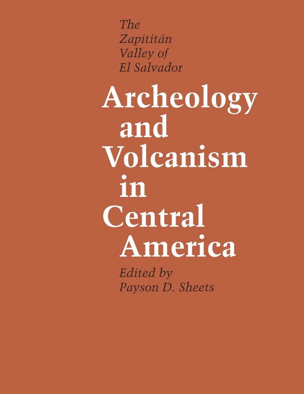 【预售 按需印刷】archeology and volcanism in central america