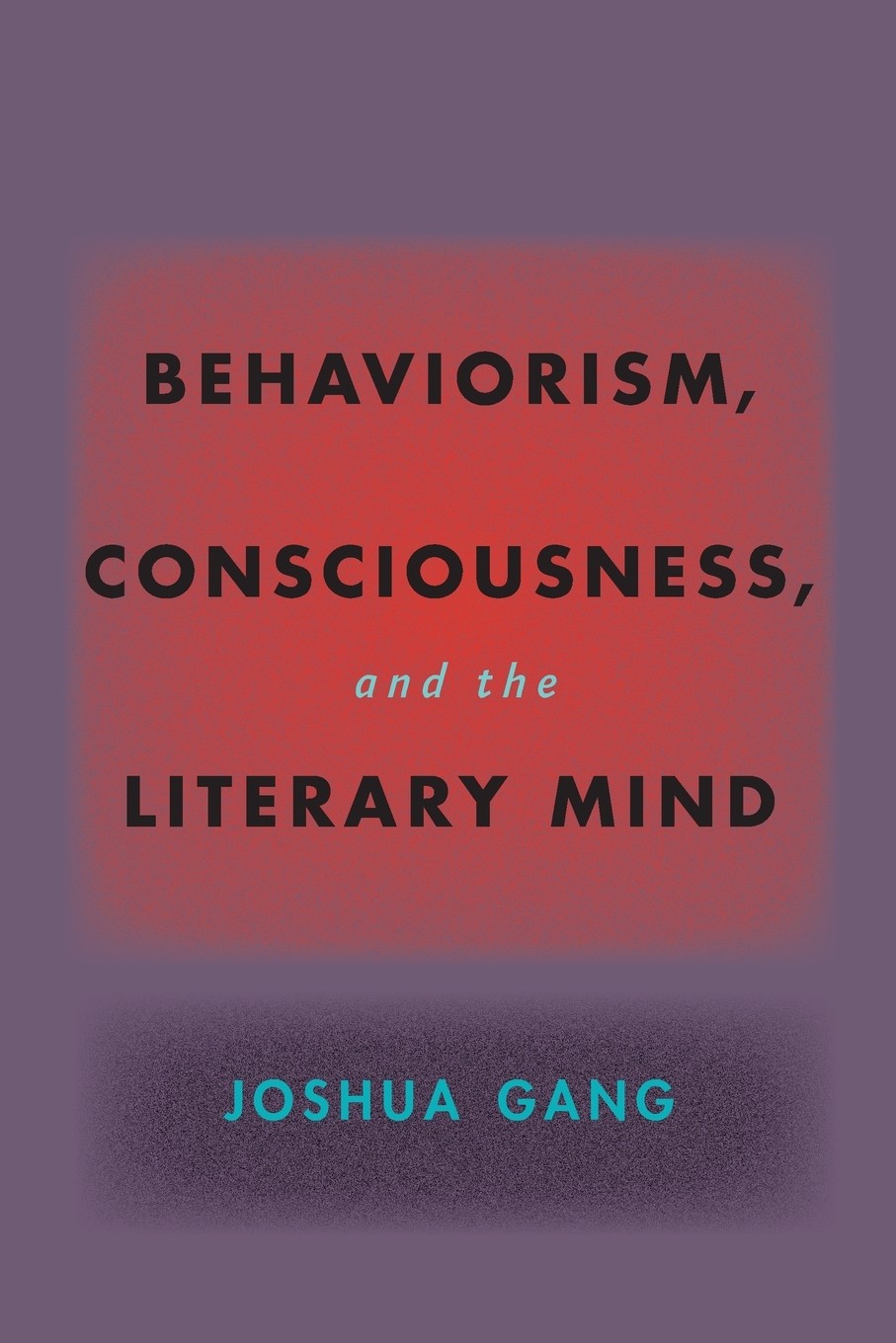 预售 按需印刷  behaviorism  consciousness  and the literary mind