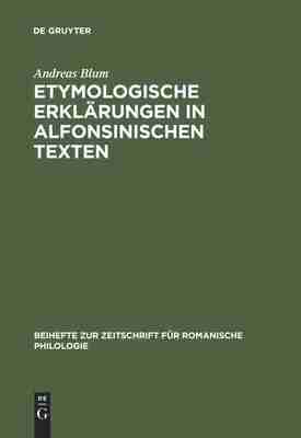 预售 按需印刷 Etymologische Erkl?rungen in alfonsinischen Texten