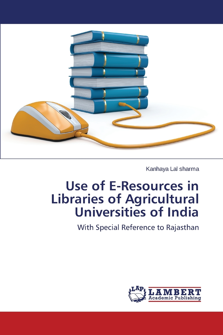 预售按需印刷 Use of E-Resources in Libraries of Agricultural Universities of India