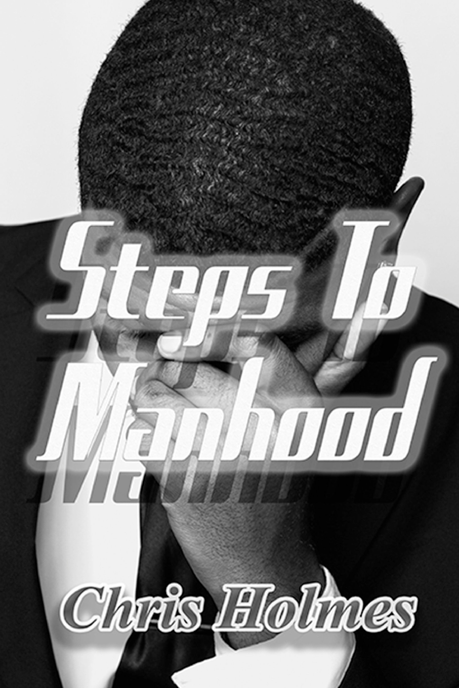预售按需印刷 Steps To Manhood