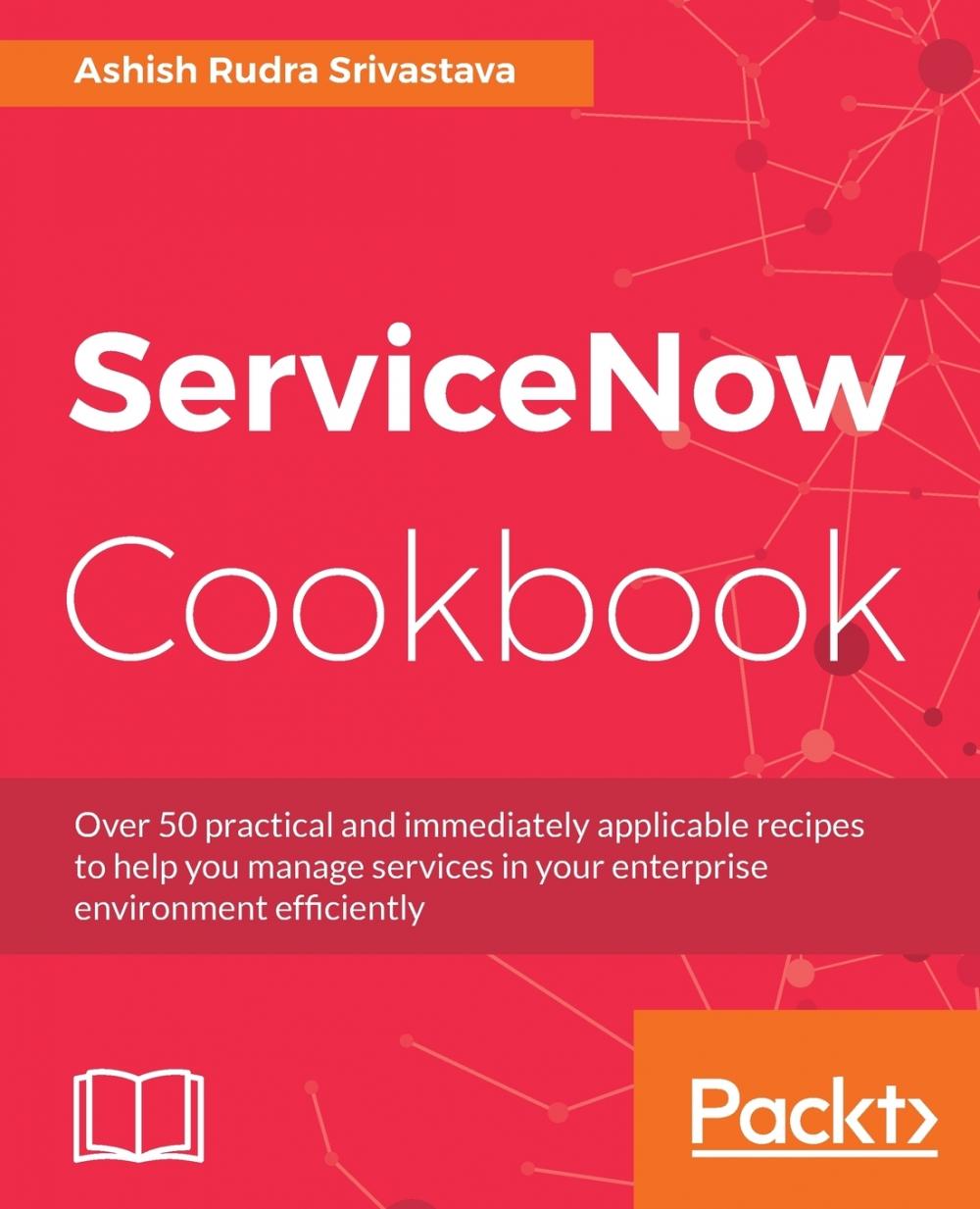 【预售按需印刷】ServiceNow Cookbook