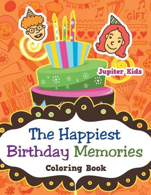 【预售 按需印刷】The Happiest Birthday Memories Coloring Book