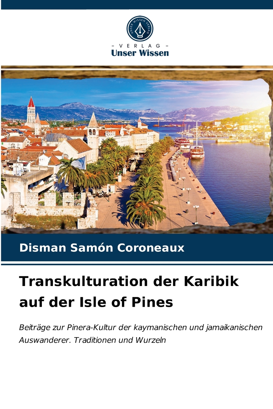 预售按需印刷Transkulturation der Karibik auf der Isle of Pines德语ger