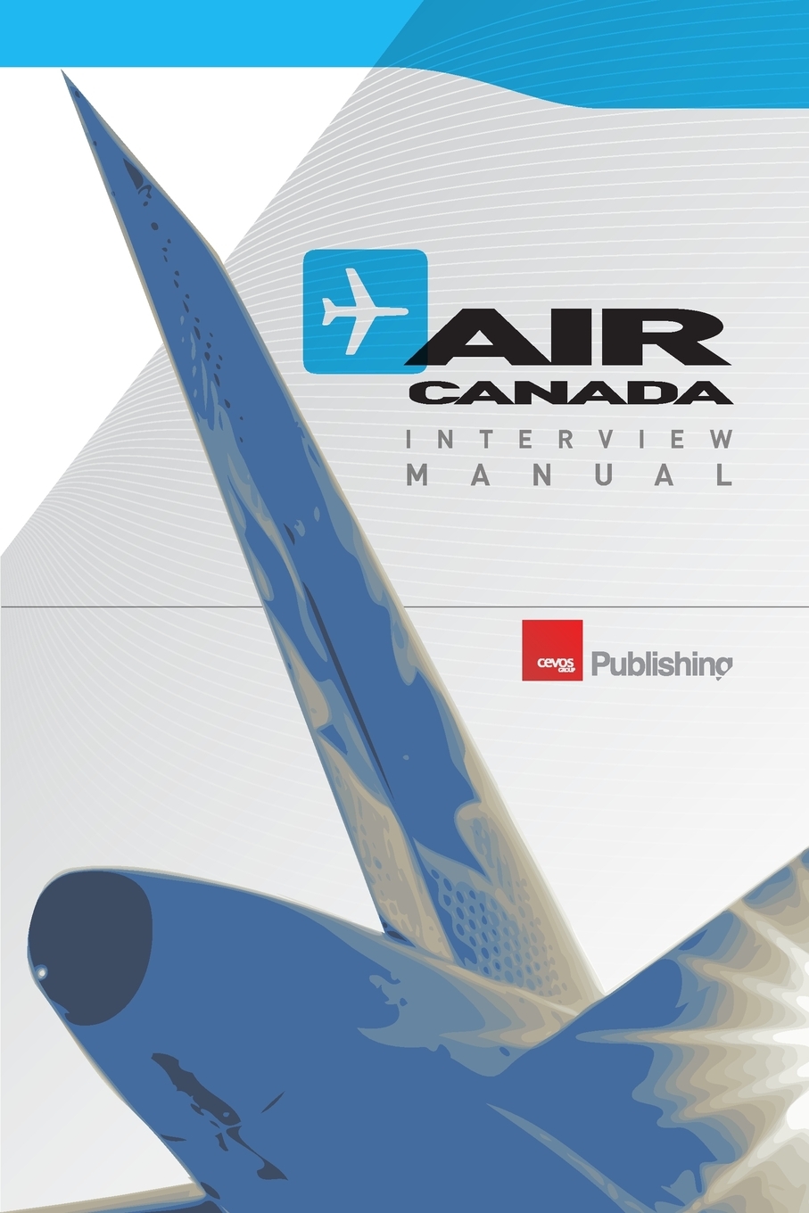 【预售 按需印刷】Air Canada Interview Manual 书籍/杂志/报纸 人文社科类原版书 原图主图