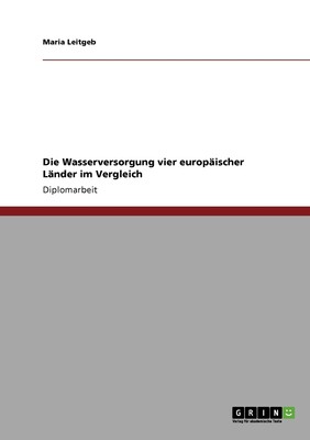 预售 按需印刷Die Wasserversorgung vier europ?ischer L?nder im Vergleich德语ger