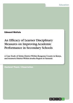 【预售 按需印刷】An Efficacy of Learner Disciplinary Measures on Improving Academic Performance in Secondary Schools