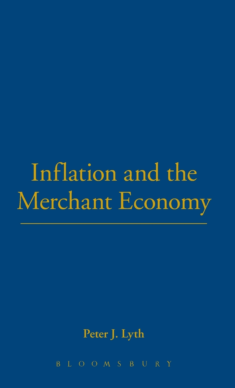 【预售按需印刷】Inflation and the Merchant Economy