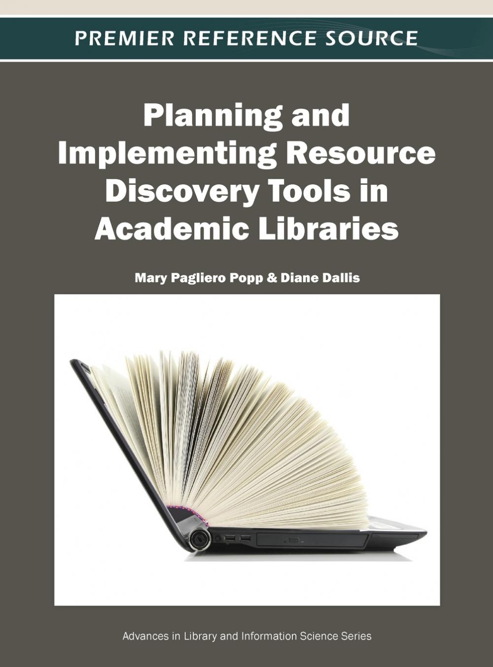 【预售按需印刷】Planning and Implementing Resource Discovery Tools in Academic Libraries