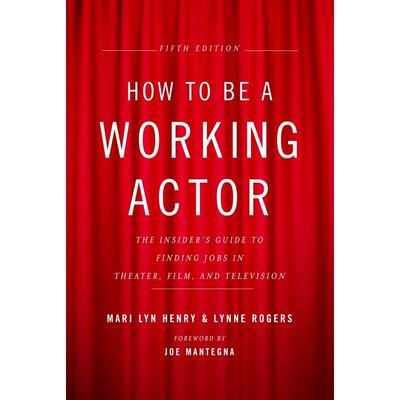 How to Be a Working Actor  5th Edition企鹅兰登 英文原版