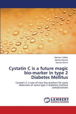 【预售 按需印刷】Cystatin C is a future magic bio-marker in type 2 Diabetes Mellitus