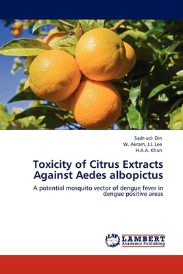 【预售 按需印刷】Toxicity of Citrus Extracts Against Aedes albopictus