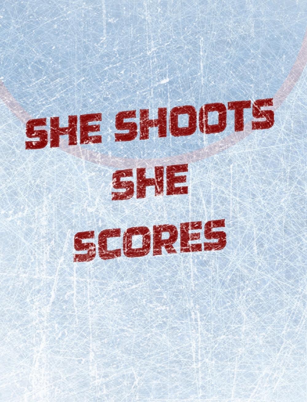 【预售按需印刷】Women s Hockey Notebook- She Shoots She Scores- Blank Lined Notebook