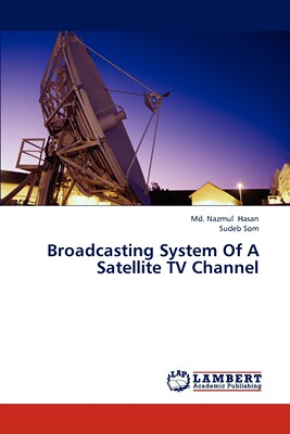 【预售 按需印刷】Broadcasting System of a Satellite TV Channel