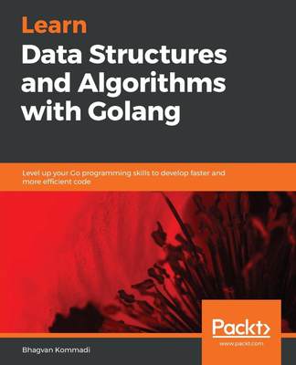 【预售 按需印刷】Hands-On Data Structures and Algorithms with Go
