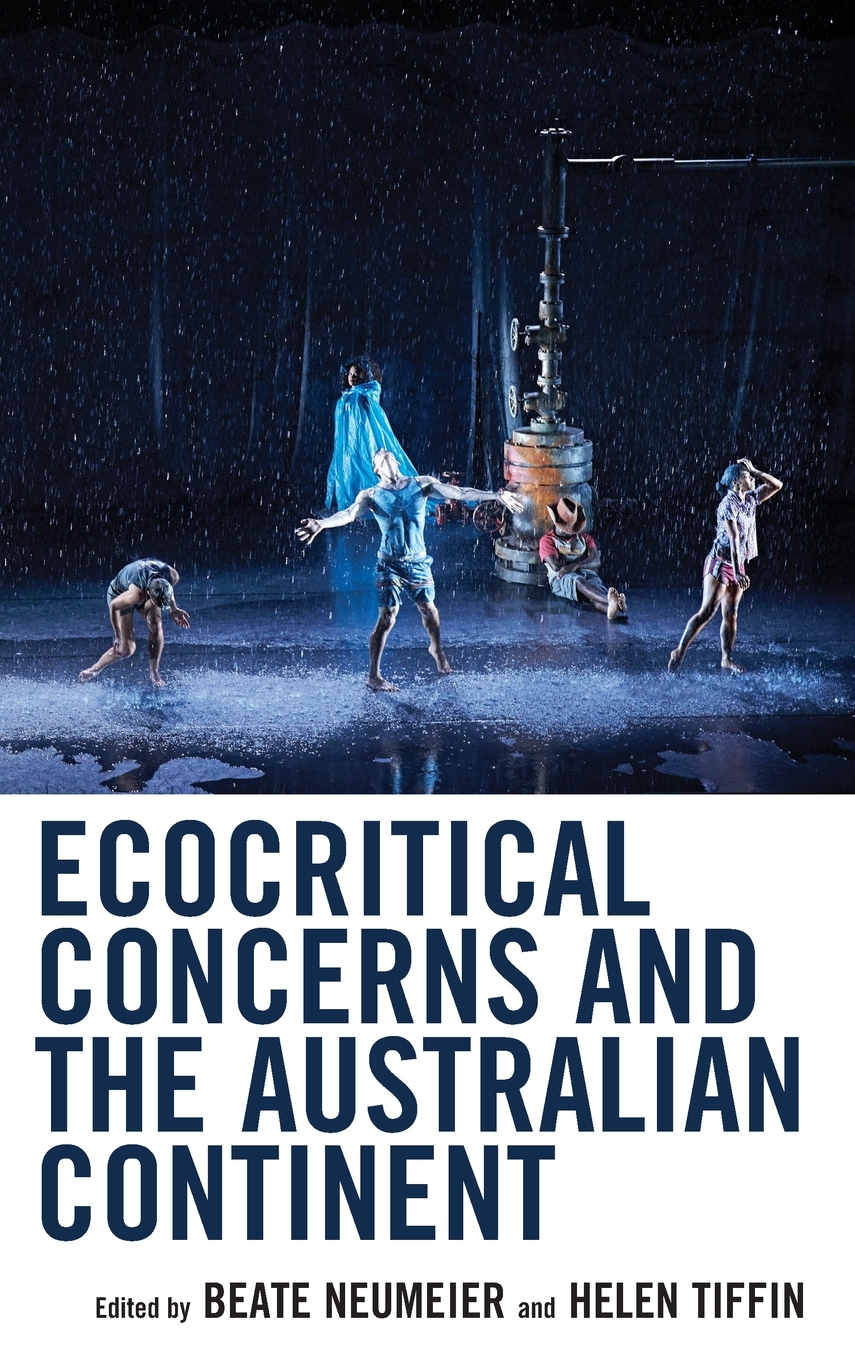 【预售按需印刷】Ecocritical Concerns and the Australian Continent