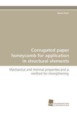 【预售 按需印刷】Corrugated Paper Honeycomb for Application in Structural Elements