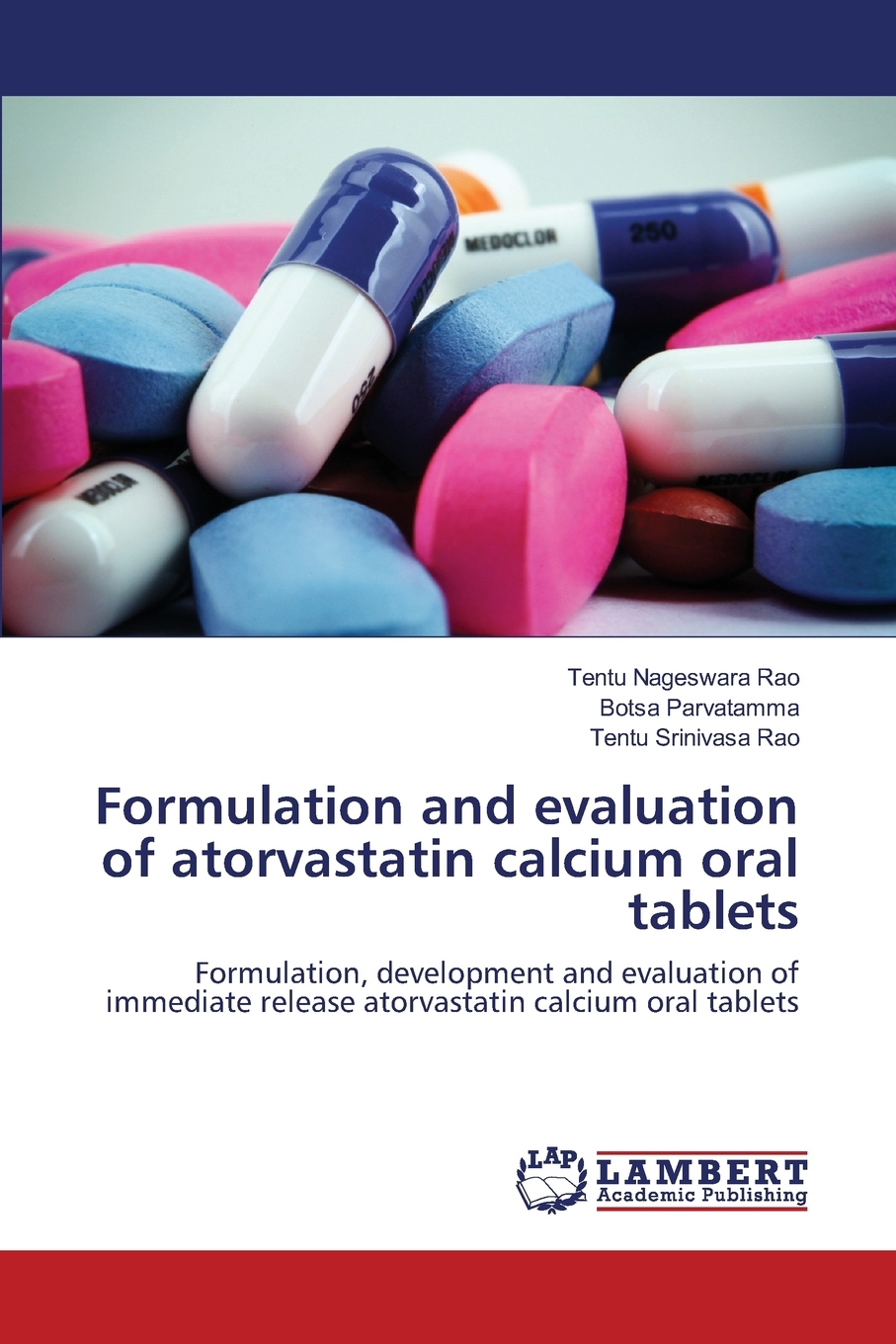 预售按需印刷 Formulation and evaluation of atorvastatin calcium oral tablets