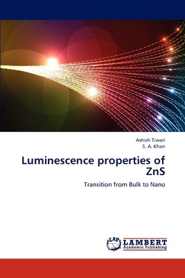 预售 按需印刷Luminescence properties of ZnS